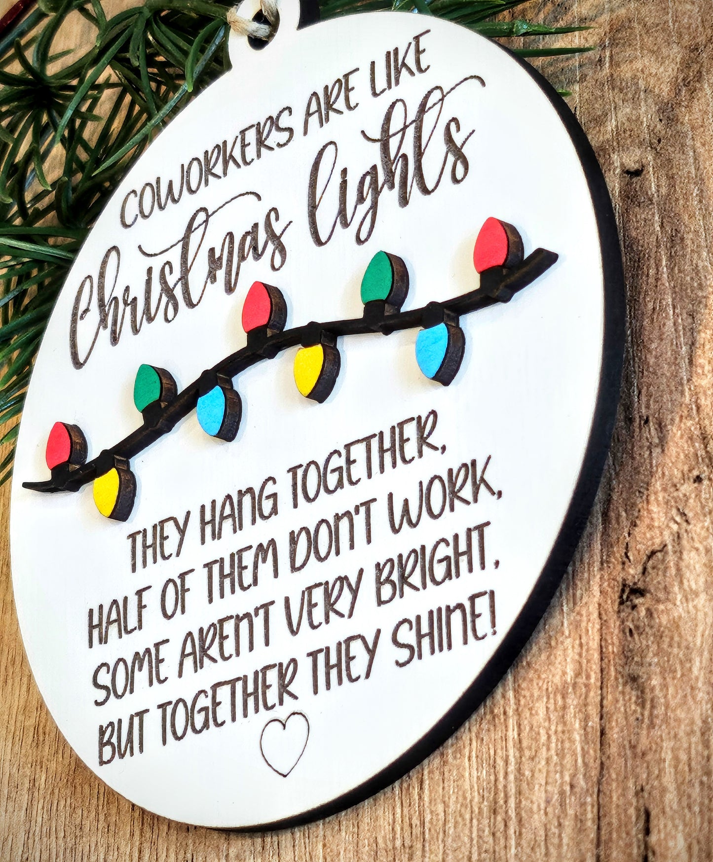 Coworkers Are Like Christmas Lights Ornament